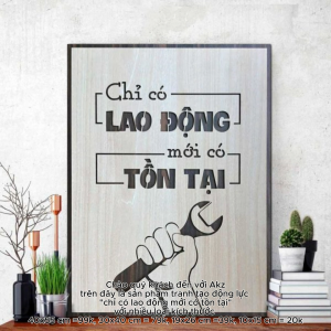 Tranh gỗ 3D cắt lớp – Chỉ có lao động mới có tồn tại là thông điệp mạnh mẽ và thực tế nhấn mạnh rằng không ai có thể tồn tại và phát triển nếu không lao động. Trong bất kỳ hoàn cảnh nào