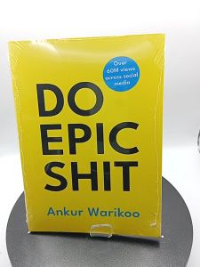 Do Epic Shit by Ankur Warikoo