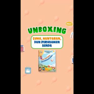 Buku Cerita Anak Seri Sains Untuk Anak Suhu Hantaran dan Perubahan Benda Penerbit Ahlan