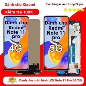Màn Hình LCD Xiaomi Redmi Note 11 Pro Kèm Khung Cảm Ứng Điện Dung Chất Lượng Cao 6.67 FHD+ 1080x2400 Cho Các Mẫu 5G/4G Màu Đen
