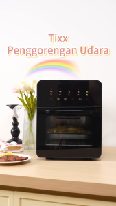 TIXX Air Fryers 9Liter 800W low watt Oven Touch Screen Transparan Hemat Daya Kapasitas 15 Liter