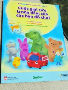 Sách - Dtpbooks - Cuộc giải cứu trong đêm của các bạn đồ chơi - Tủ sách nuôi dưỡng tâm hồn