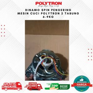 JMT - Dinamo Spin | Pengering Mesin Cuci Polytron 2 Tabung Kapasitas 6-9kg