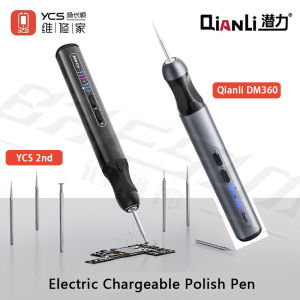 YCS 2nd Qianli DM360 Electric Chargeable Polish Pen for Phone PCB Screen Repair Professional Drill Grinding Disassembly Hand Too