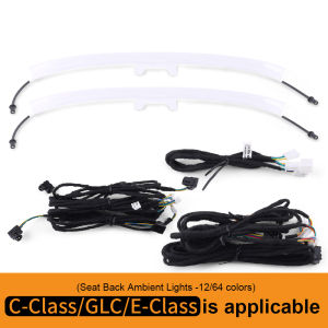 12/64 Colors LED Seat Back Lamp Backrest Ambient Light For Mercedes Benz C-Class W205 X253 E-Class W213 Decoration Lamp