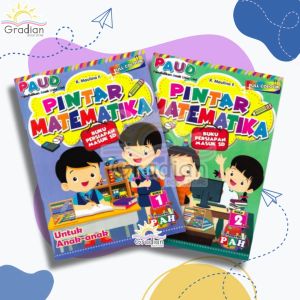 Buku Pintar Matematika / Belajar Matematika untuk PAUD dan TK