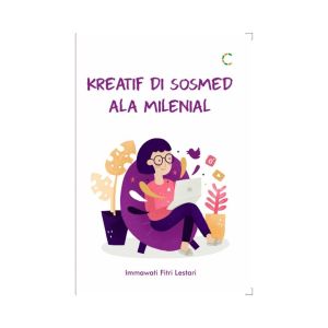 CKLIK MEDIA : Buku Inspirasi : Kreatif di Sosmed ala Milenial - Buku Motivasi