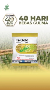 HERBISIDA TI-GOLD 40 WP TI GOLD FMC Sistemik Pra Tumbuh Obat Rumput Padi Pengendali Gulma dan Teki
