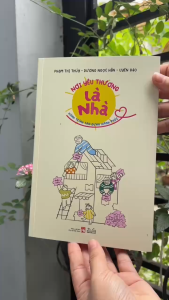 Sách Nơi Yêu Thương Là Nhà - Hành Trình Tạo Dựng Hạnh Phúc