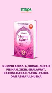 Majmu Syarif - Himpunan Doa Surat Pilihan Zikir Shalawat Ratibul Haddad Yasin Tahlil dan Asmaul Husna - Turos