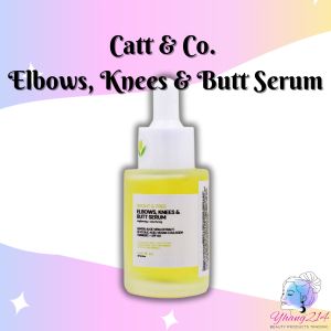 Bright and Free Elbows Knees and Butt Serum by Catt & Co