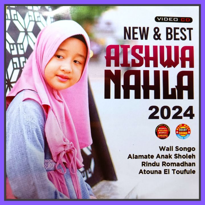 KASET VCD MUSIK 19 LAGU SHOLAWAT ANAK ISLAMI ALBUM AISHWA NAHLA KOLEKSI PILIHAN TERBARU 2024