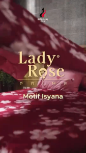 Sprei Lady Rose Prime - Varian Motif & PREMIUM - size 180x200cm