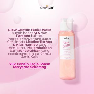 MARYAME Glow Gentle Facial Wash Sabun Cuci Muka Mengandung Niacinamide & Licorice Glycyrrhiza Glabra Extract