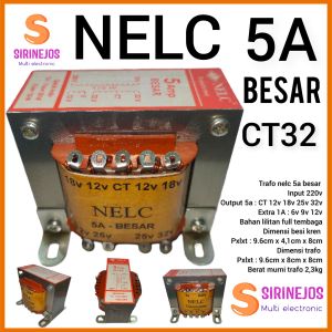 ZP443 TRAFO NELC 5 AMPERE BESAR CT 32 MURNI BESAR TRAVO 5A BESAR 5ACT32 UNTUK POWER AMPLI DAN SPEAKER AKTIF DAN UNTUK CAS AKI
