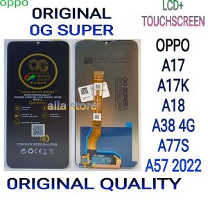 LCD OPPO A57 2022/A17/A17K/A77S ORIGINAL QUALITY FULLSET