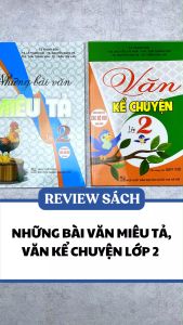 Sách Tham Khảo - Combo Những Bài Văn Miêu Tả Lớp 2 + Văn Kể Chuyện Lớp 2 (Theo Chương Trình GDPT Mới) - HA - Newshop