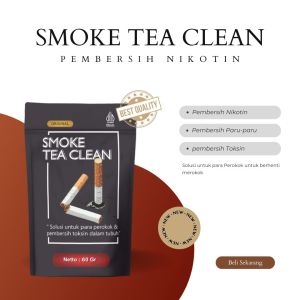 Solusi Mudah untuk berhenti Merokok Smoke Tea Clean Original Pembersih Nikotin Pembersih Paru-paru perokok berat - Pembersih toksin dalam tubuh Original.