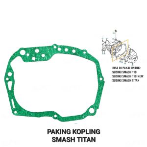 Paking Kopling Smash Titan - Packing Gasket Perpak Kopleng Kupling Crankcase Rengkes Kanan Suzuki Smash R New 110