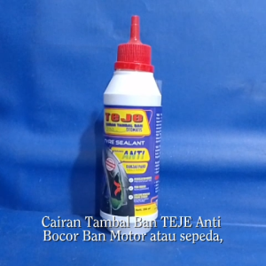 CAIRAN TAMBAL BAN " TEJE " ANTI BOCOR BAN MOTOR SEPEDA Cairan Ban 300 cc TE JE