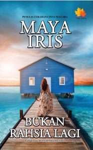 Bukan Rahsia Lagi - Maya Iris (NEW OLD STOCK)