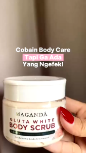 MAGANDA - Gluta White Body Scrub | Lulur Badan