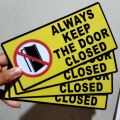 ALWAYS KEEP THE DOOR CLOSED SIGNAGES PVC TYPE WATERPROOF AND NON-FADING ...