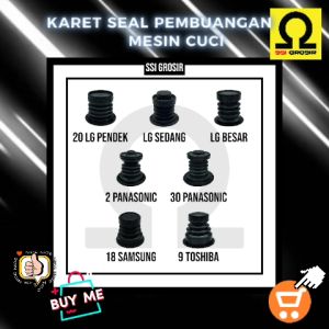 KARET SEAL PEMBUANGAN MESIN CUCI / SIL / SEAL BELOW BERBAGAI MERK