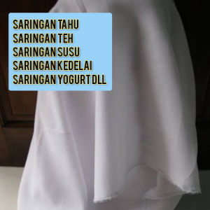 Kain saringan tahu teh kedelai susu yogurt sifon by bio (0.5 meter)