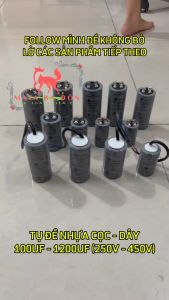 (CAPA) TỤ ĐỀ NHỰA CỌC VÀ DÂY 100UF - 1200UF (250V.AC - 450V.AC) HÀNG KOREA CHẤT LƯỢNG CAO