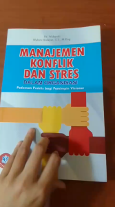 Manajemen Konflik Dan Stres Dalam Organisasi ~ Alfabeta