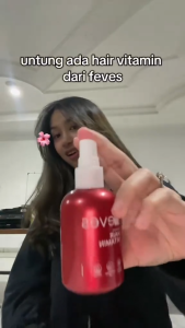 Feves Serum Rambut Hair Vitamin Spray 100ml Original BPOM