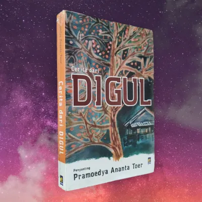NOVEL SASTRA CERITA DARI DIGUL Penyunting: PRAMOEDYA ANANTA TOER