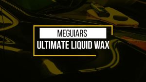 MEGUIARS Ultimate Liquid Wax Pengkilap Body Cat Mobil Motor Semi Coating Sealant Hydrophobic Tahan Lama Pengkilat Poles Nano Ceramic