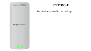 RUIJIE 500M OUTDOOR CPE WIRELESS BRIDGE 2 DEVICE PAIRED SIGNAL DATA TRANSFER 2.4GHZ 300Mbps EST100-E [ RY-RG-EST100-E ]