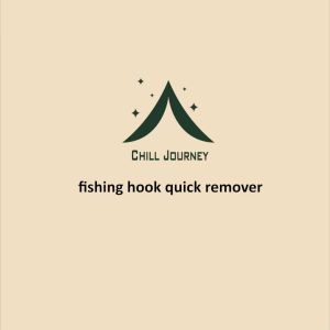 Chill Journey 3 in 1 Fishing Hook Quick Remover | Extractor with Anti Slip Handle | Fly Nail Knot Tying Tool