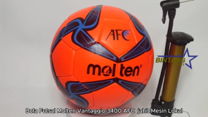 Bola Futsal molten AFC Vantaggio 3400 Jahit Mesin Lokal Bahan Kulit PU Kualitas Terjamin