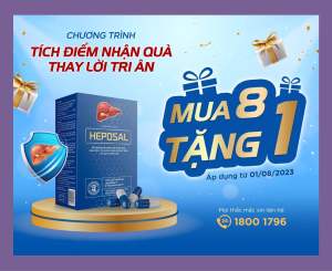 Heposal - Hồi phục chức năng Gan duy trì sức khỏe đường dài của Gan