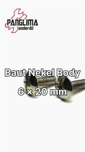 Baut Nekel Body 6x20-M6x20-M 6 x 20-M6 Baud Bodi-Batok Nikel