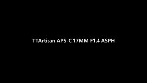 TTArtisan 17mm F/1.4 APS-C Format Sony E | Nikon Z | M43 | Leica L | FUJIFILM X Mount Aspherical Wide Angle Prime Lens Large Aperture Full Metal Body Multicoated Optics MF Manual Focus 7.9" Focusing Distance for Landscape Photography | JG Superstore