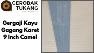 Gergaji Kayu 18 Inch Camel / Gergaji Kayu Gagang Karet / Gergaji Tajam dan Awet