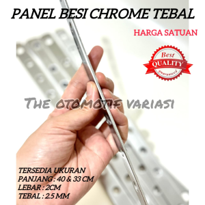 PLAT BESI BOLONG TEBAL CHROME UNIVERSAL / PLAT  BESI TEBAL 33 CM & 40 CM / BREKET BESI MOTOR
