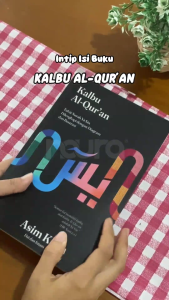 Kalbu Al-Qur’an : Tafsir Surah Yâ Sîn Dilengkapi Diagram dan Ilustrasi - Asim Khan | Buku Agama Islam