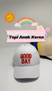 TOPI BASEBALL ANAK FASHION HAT MOTIF LUCU BORDIR GOOD DAY