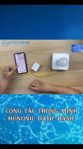 Công Tắc Datic Bassic Wifi Thông Minh Hunonic Điều Khiển Trên Điện Thoại Hẹn Giờ Tự Động