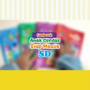 IskaMedia [DAPAT 4] Buku Funbook Anak Cerdas Siap Masuk SD Membaca Menulis Berhitung Kognitif