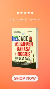 BUKU JAGO TANPA GURU BAHASA INGGRIS TINGKAT DASAR