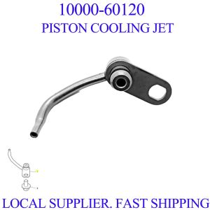 10000-60120 PISTON COOLING JET REPLACEMENT