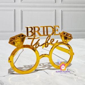 KACAMATA BRIDE TO BE PLASTIK gold emas eyeglass akasesoris bridal shower hiasan pernak pernik dekorasi calon pengantin perempuan manten wedding pernikahan cincin photobooth foto surprise bridesmaid topeng wajah muka