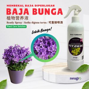 Neugro VITAMAG 500ml Baja Bunga Spray Sayur Pokok Kebun Rumah Flower Agent Flowering NPK Fertilizer Foliar Garden Home Gardening YARA 开花肥水